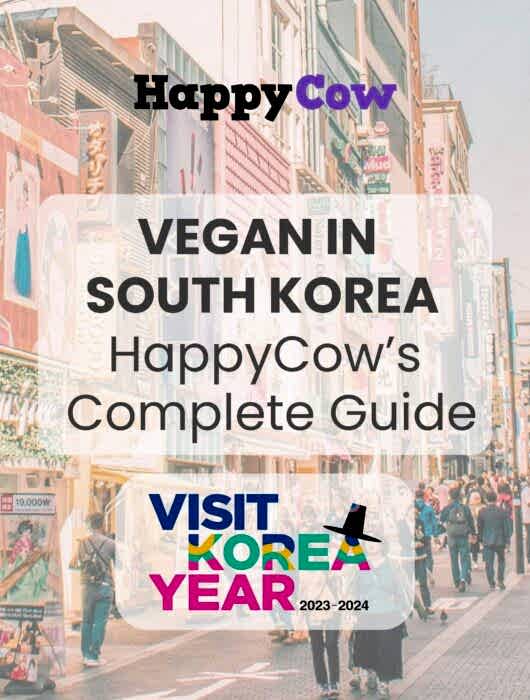 Vegan in South Korea - HappyCow's Complete Guide